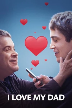 I Love My Dad affiche 