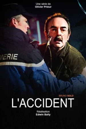 Regarder L'Accident - Saison 1 en streaming complet