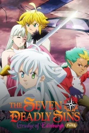 Regarder The Seven Deadly Sins: Grudge of Edinburgh Part 1 en streaming complet