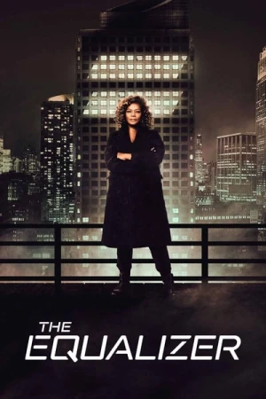 Regarder The Equalizer (2021) - Saison 1 en streaming complet
