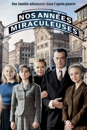 Regarder Nos années miraculeuses - Saison 1 en streaming complet