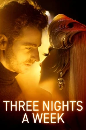 Regarder Trois nuits par semaine en streaming complet