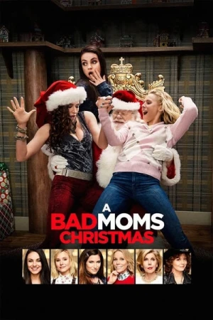 Regarder Bad Moms 2 en streaming complet