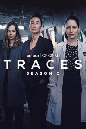 Regarder Traces - Saison 2 en streaming complet
