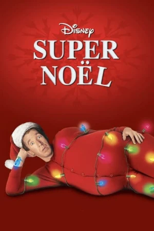 Regarder Super Noël en streaming complet