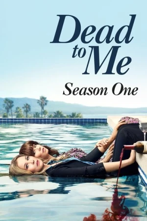 Regarder Dead to Me - Saison 1 en streaming complet