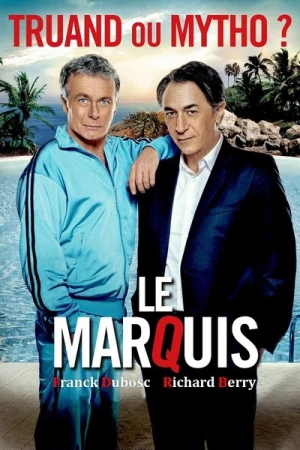 Regarder Le Marquis en streaming complet