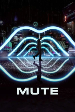 Regarder Mute en streaming complet