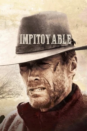 Regarder Impitoyable en streaming complet