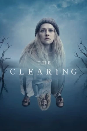 Regarder The Clearing - Saison 1 en streaming complet