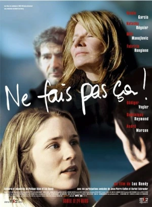 Regarder Ne fais pas ça en streaming complet