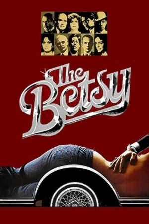 Regarder The Betsy en streaming complet