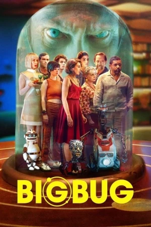 Regarder Bigbug en streaming complet