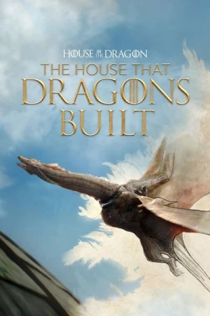 Regarder The House that Dragons Built - Saison 2 en streaming complet