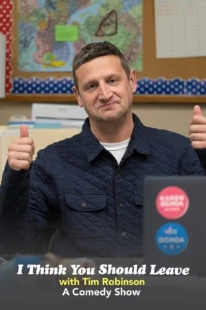 Regarder I Think You Should Leave with Tim Robinson - Saison 3 en streaming complet