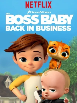 Regarder Baby Boss : Les affaires reprennent (The Boss Baby: Back in Business) - Saison 2 en streaming complet