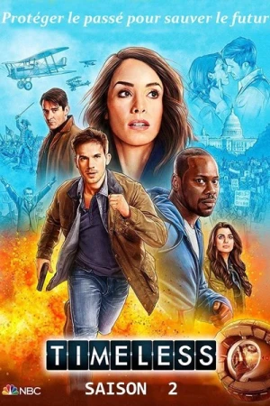 Regarder Timeless - Saison 2 en streaming complet
