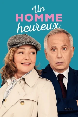 Regarder Un homme heureux en streaming complet