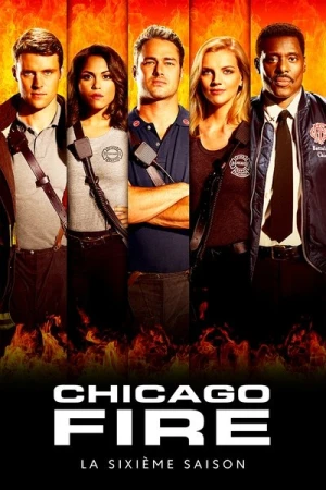 Regarder Chicago Fire - Saison 6 en streaming complet