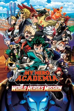 Regarder My Hero Academia: World Heroes' Mission en streaming complet