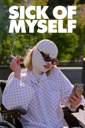 Regarder Sick of Myself en streaming complet