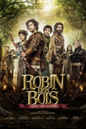 Regarder Robin des Bois, la véritable histoire en streaming complet