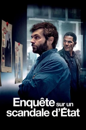 Regarder Enquête sur un scandale d'État en streaming complet