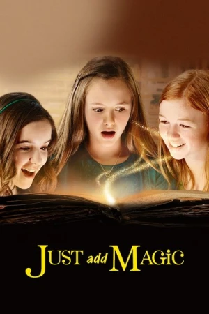 Regarder Just Add Magic - Saison 1 en streaming complet