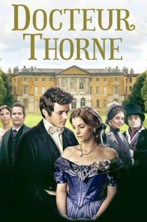 Regarder Doctor Thorne - Saison 1 en streaming complet