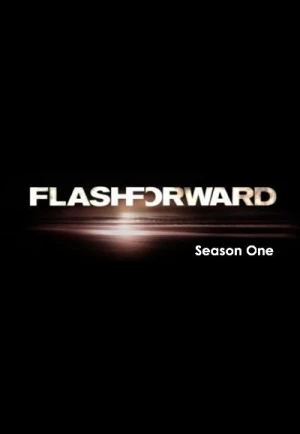 Regarder Flash Forward - Saison 1 en streaming complet