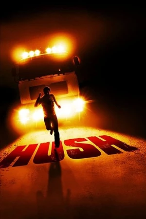 Regarder Hush - En route vers l'enfer en streaming complet
