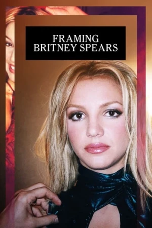 Regarder Framing Britney Spears en streaming complet