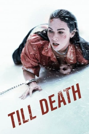 Regarder Till Death en streaming complet