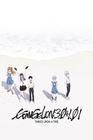 Regarder Evangelion:3.0+1.01 Thrice Upon A Time en streaming complet