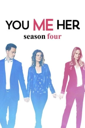 Regarder Toi, moi et elle - Saison 4 en streaming complet