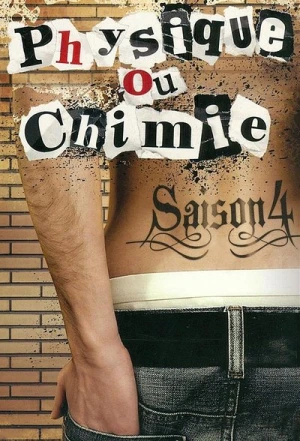 Regarder Physique ou Chimie - Saison 4 en streaming complet