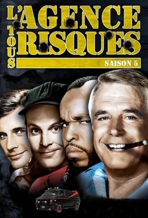Regarder L'Agence tous Risques - Saison 5 en streaming complet