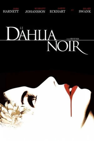 Regarder Le Dahlia noir en streaming complet