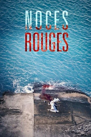 Regarder Noces Rouges - Saison 1 en streaming complet