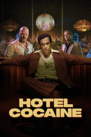 Regarder Hotel Cocaine - Saison 1 en streaming complet