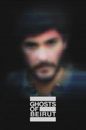  Ghosts of Beirut - Saison 1 affiche 
