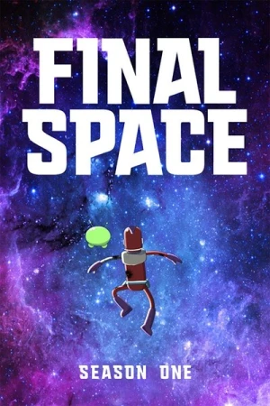 Regarder Final Space - Saison 1 en streaming complet