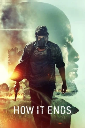 Regarder How It Ends en streaming complet