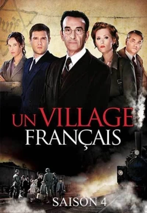 Regarder Un Village Français - Saison 4 en streaming complet