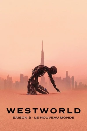 Regarder Westworld - Saison 3 en streaming complet