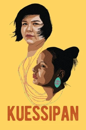 Regarder Kuessipan en streaming complet