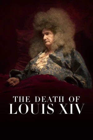 Regarder La Mort de Louis XIV en streaming complet