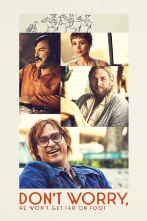 Regarder Don't Worry, He Won't Get Far on Foot en streaming complet