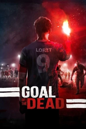 Regarder Goal of the Dead en streaming complet