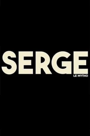  Serge le mytho - Saison 1 affiche 